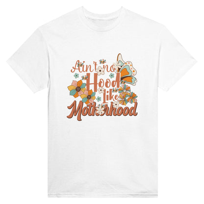 Ain't No Hood Like Motherhood Unisex Crewneck T-shirt - Happiness A Click Away