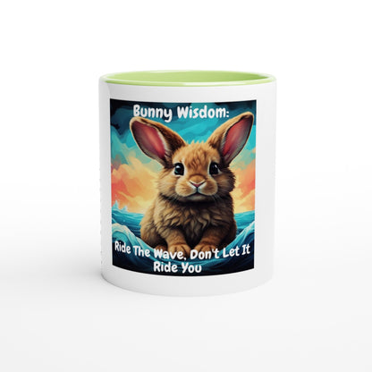 Bunny wisdom: ride the wave, don't let it ride you! White 11oz Ceramic Mug with Color Inside - Happiness A Click Away