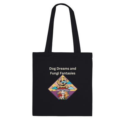 Dog Dreams and Fungi Fantasies - Classic Tote Bag - Happiness A Click Away