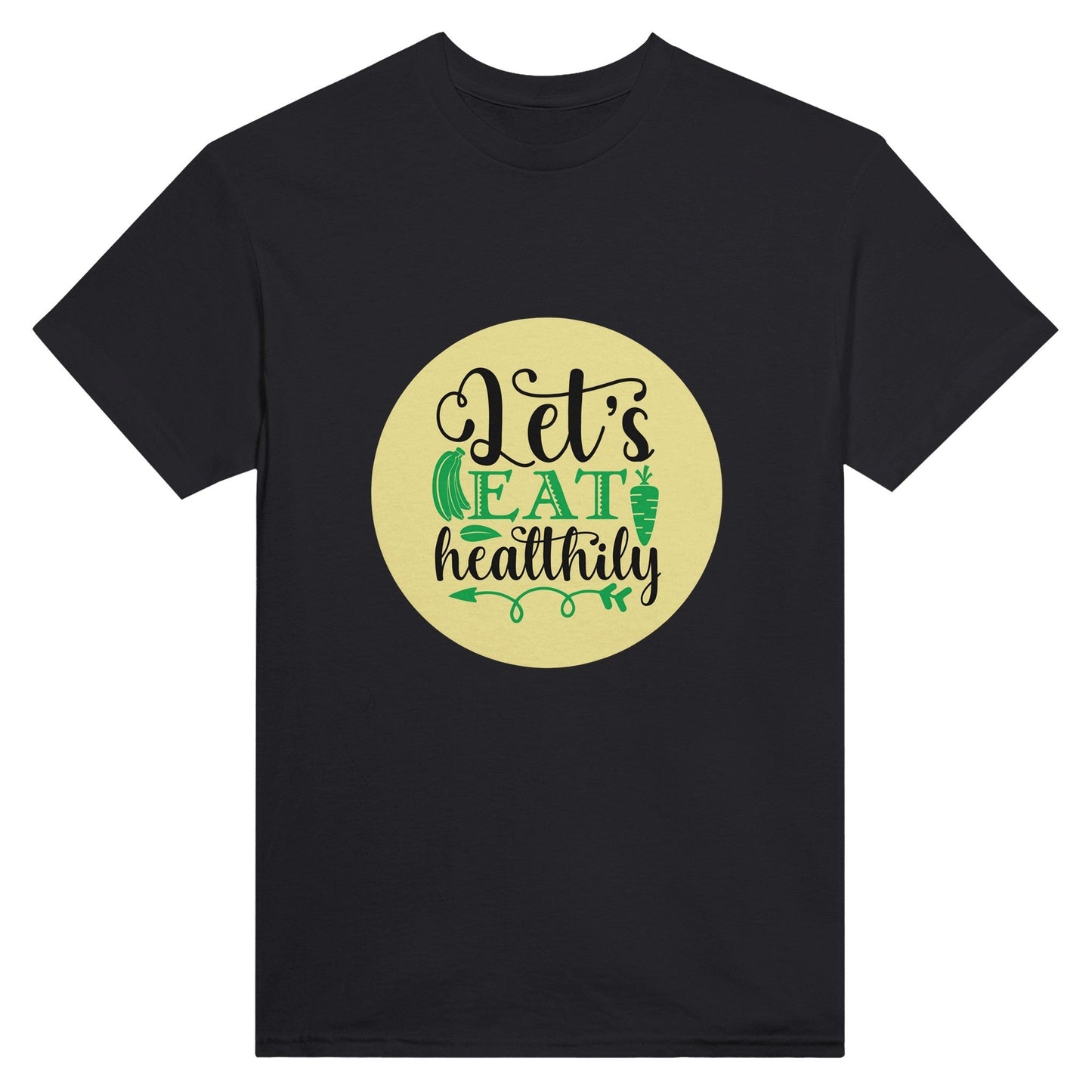 Radiate in 'Let's Eat Healthily' Classic Unisex Tee, Vegan Fashion Finds - Happiness A Click Away