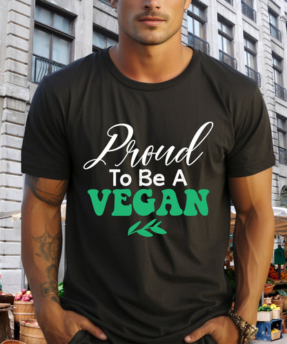 Radiate in 'Proud to Be a Vegan' Classic Unisex Tee, Vegan Fashion Finds - Happiness A Click Away