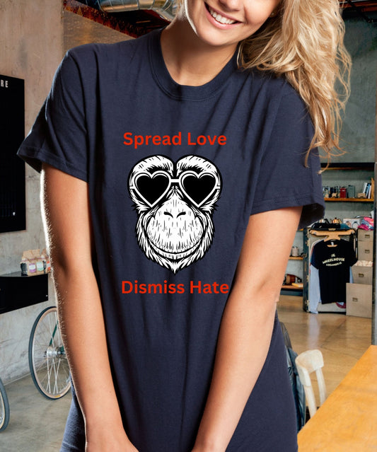 Spread Love, Dismiss Hate Unisex Crewneck T - shirt, Expressions of the Day - Happiness A Click Away