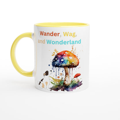 Wander, Wag, and Wonderland- White 11oz Ceramic Mug with Color Inside - Happiness A Click Away